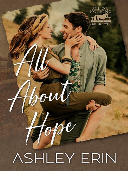 Title details for All About Hope by Ashley Erin - Available